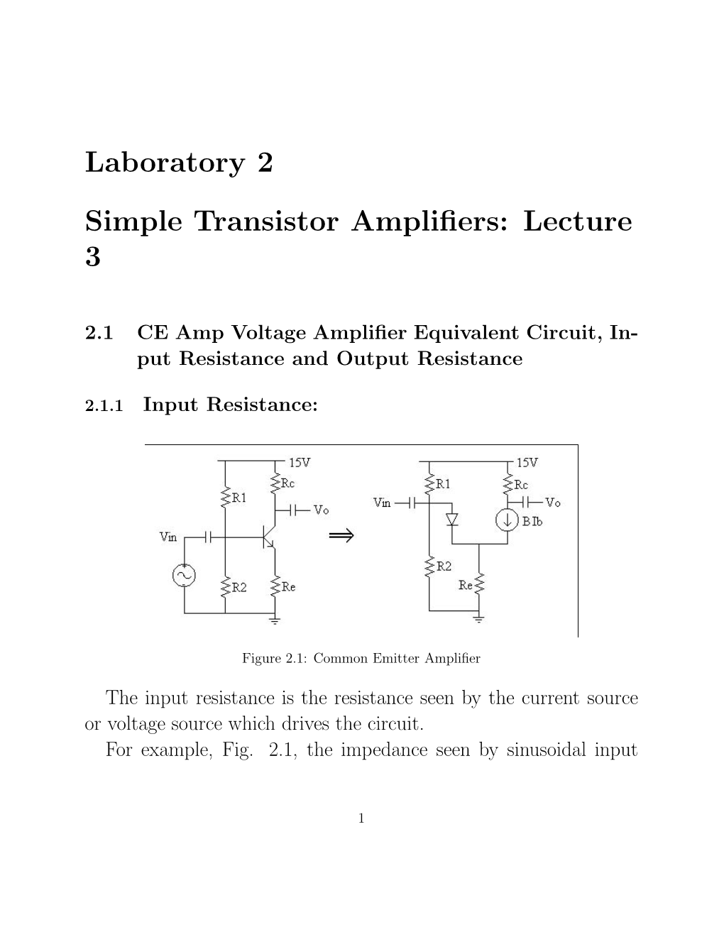 Laboratory 2 Simple Transistor Amplifiers: Lecture 3