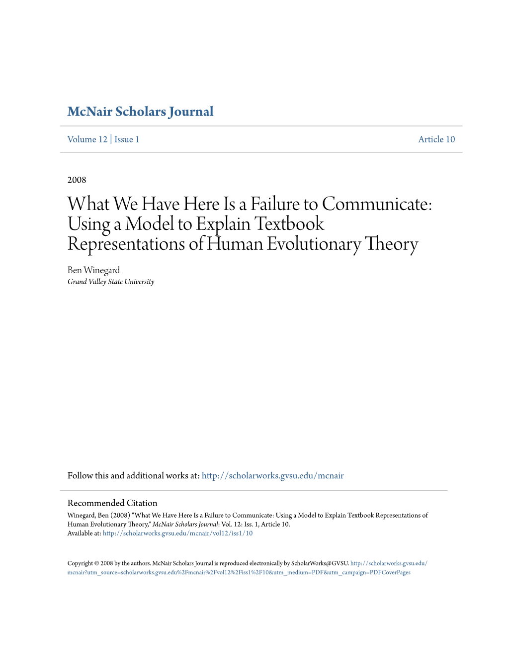 Using a Model to Explain Textbook Representations of Human Evolutionary Theory Ben Winegard Grand Valley State University