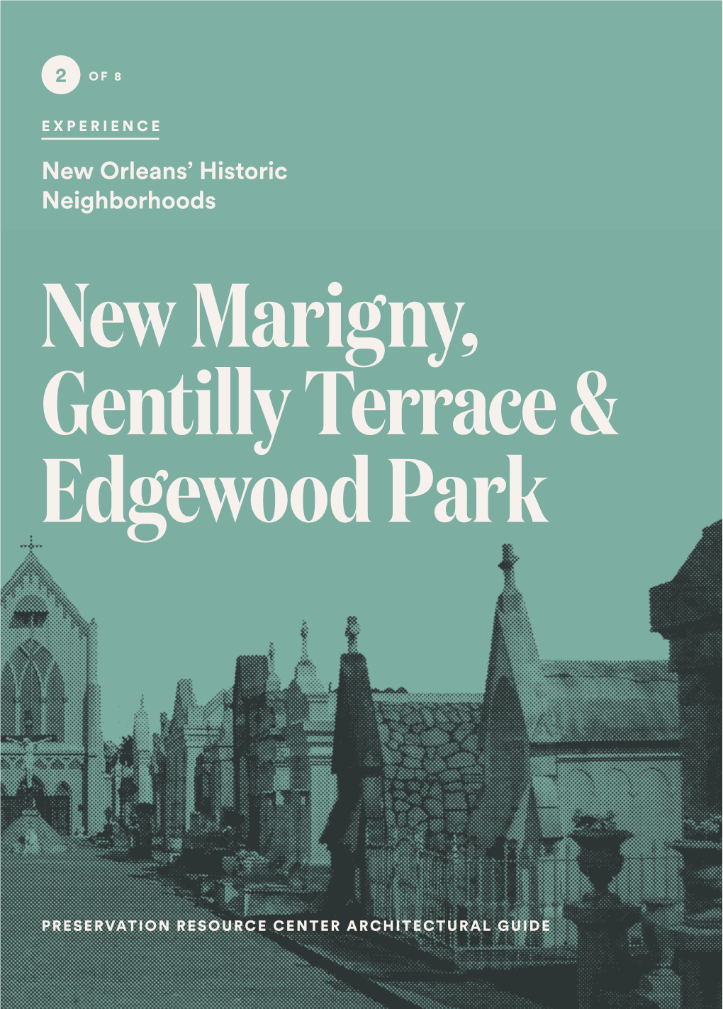 New Marigny, Gentilly Terrace & Edgewood Park