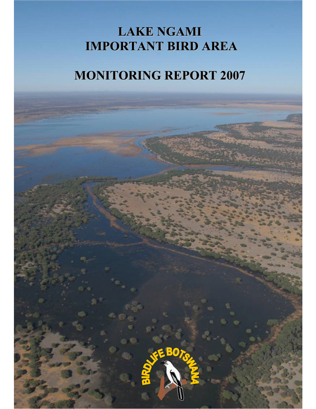 Lake Ngami Important Bird Area Monitoring Report 2007