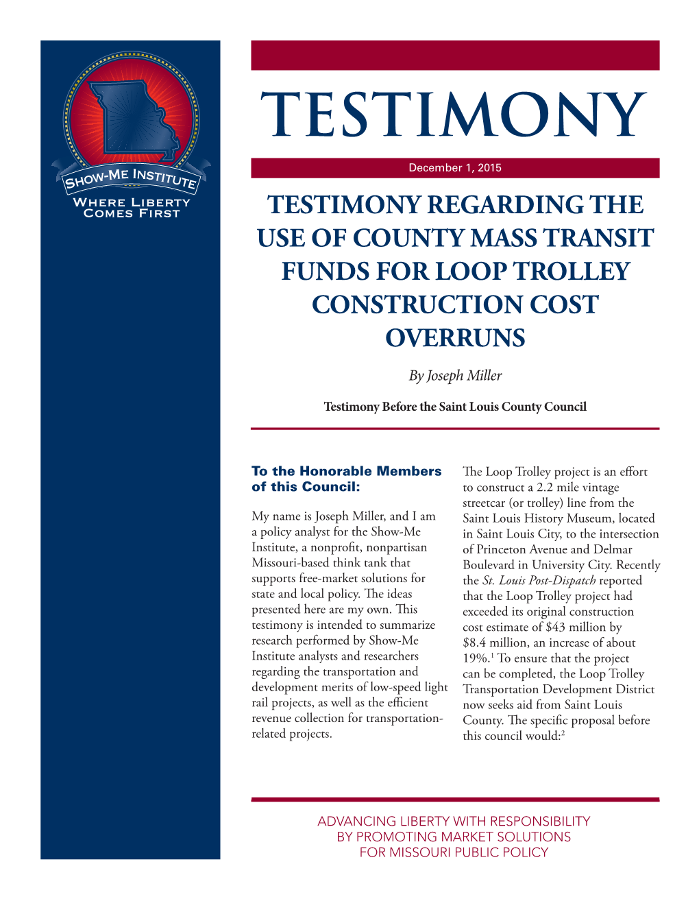 Testimony Regarding the Use of County Mass Transit Funds for Loop Trolley Construction Cost Overruns