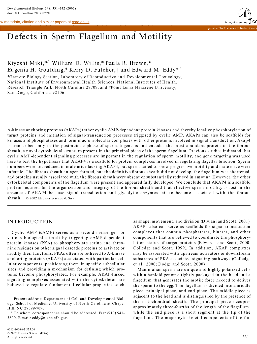 Targeted Disruption of the Akap4 Gene Causes Defects in Sperm