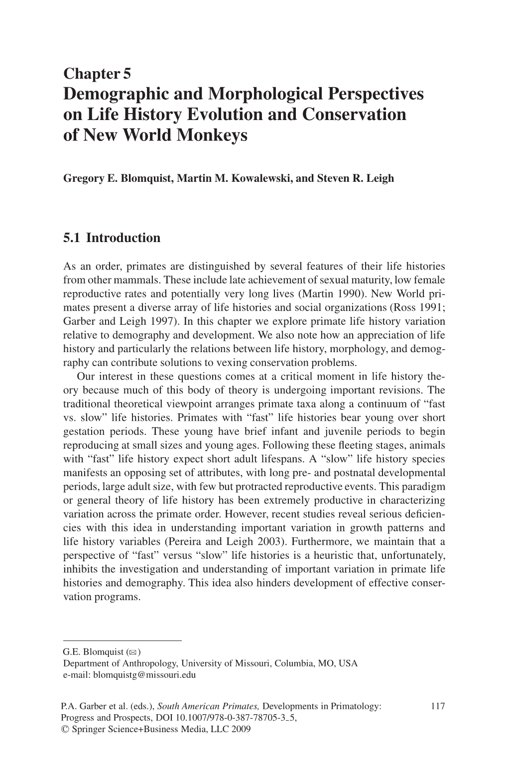 Demographic and Morphological Perspectives on Life History Evolution and Conservation of New World Monkeys