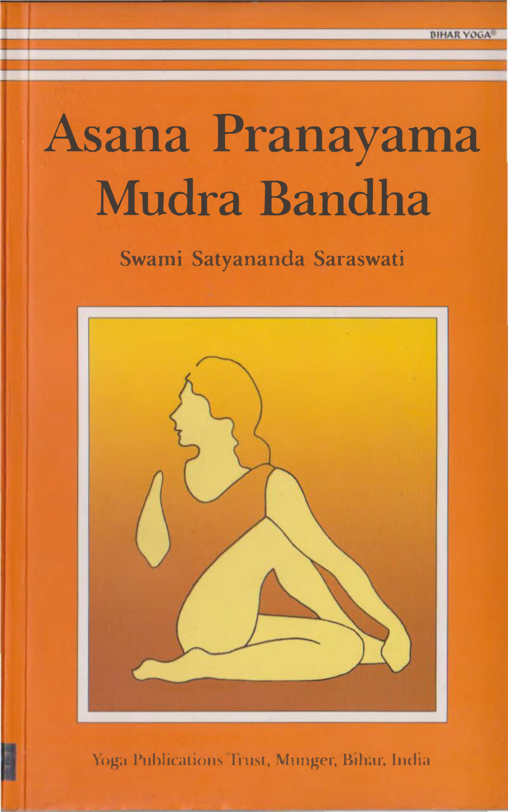 Asana Pranayama Mudra Bandha