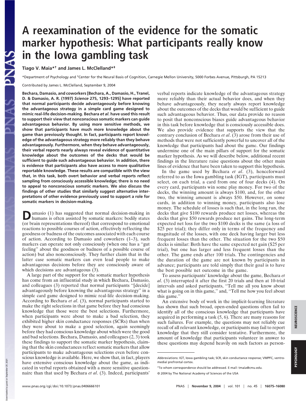 A Reexamination of the Evidence for the Somatic Marker Hypothesis: What Participants Really Know in the Iowa Gambling Task