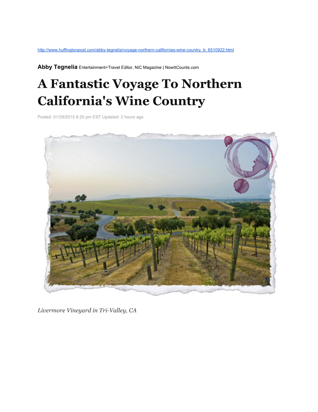 A Fantastic Voyage to Northern California's Wine Country