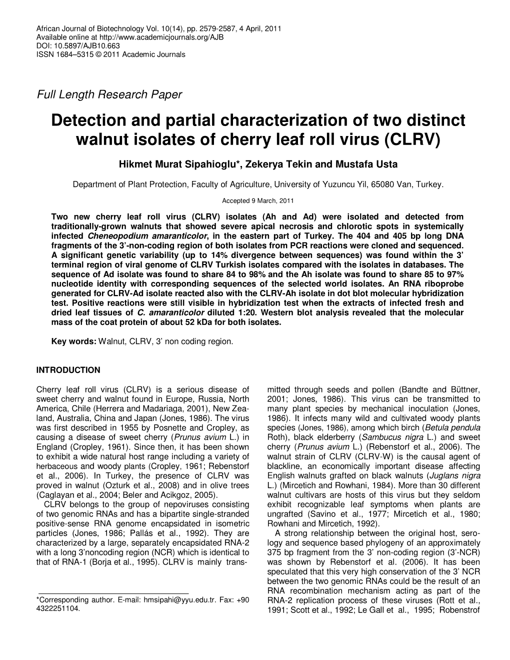 Detection and Partial Characterization of Two Distinct Walnut Isolates of Cherry Leaf Roll Virus (CLRV)