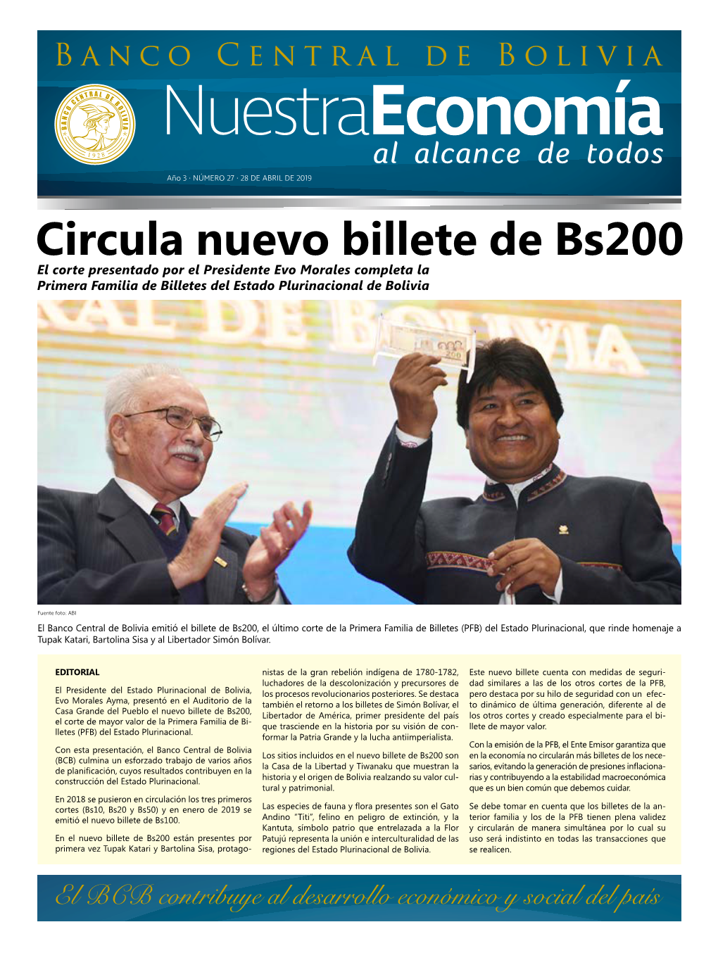 Circula Nuevo Billete De Bs200 El Corte Presentado Por El Presidente Evo Morales Completa La Primera Familia De Billetes Del Estado Plurinacional De Bolivia