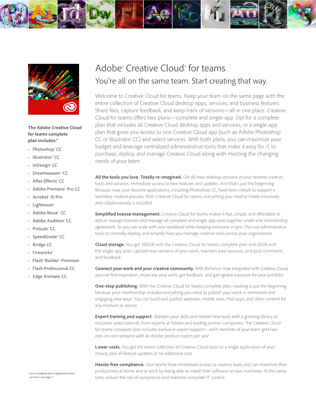 Adobe® Creative Cloud™ for Teams You’Re All on the Same Team