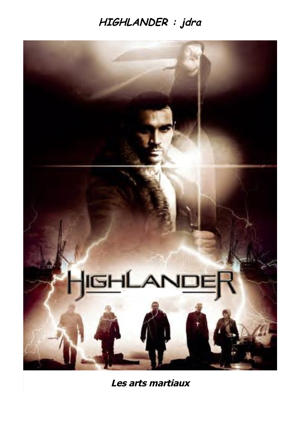 HIGHLANDER : Jdra