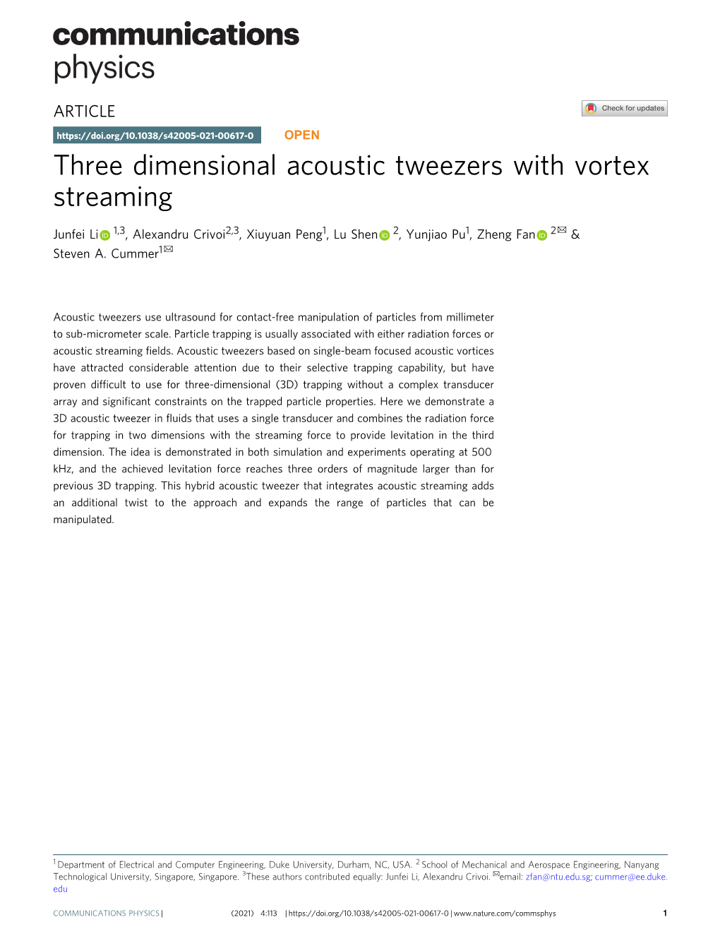 Three Dimensional Acoustic Tweezers with Vortex Streaming ✉ Junfei Li 1,3, Alexandru Crivoi2,3, Xiuyuan Peng1, Lu Shen 2, Yunjiao Pu1, Zheng Fan 2 & ✉ Steven A