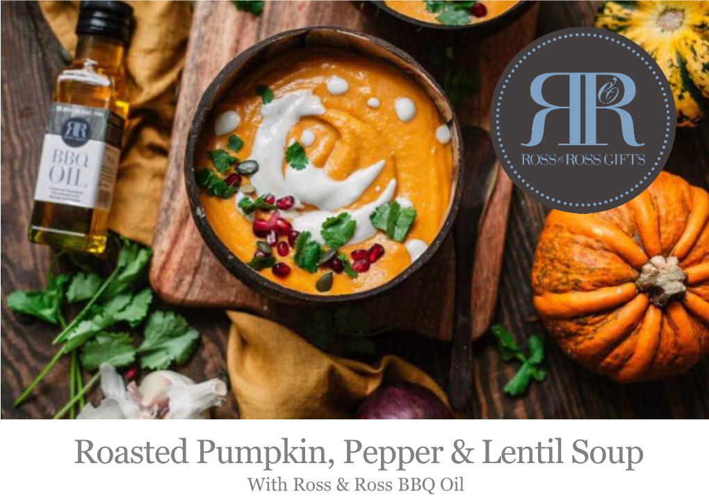 Roasted Pumpkin, Pepper & Lentil Soup Recipe