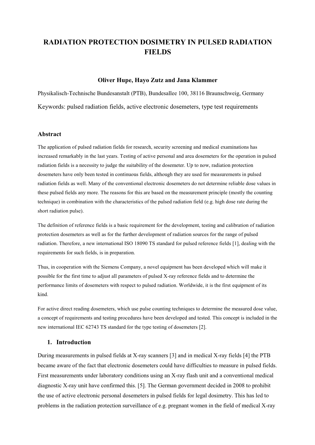 Radiation Protection Dosimetry in Pulsed Radiation Fields