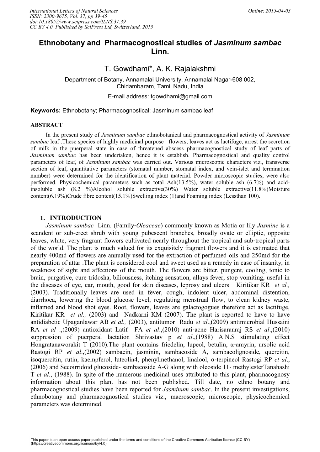 Ethnobotany and Pharmacognostical Studies of Jasminum Sambac Linn