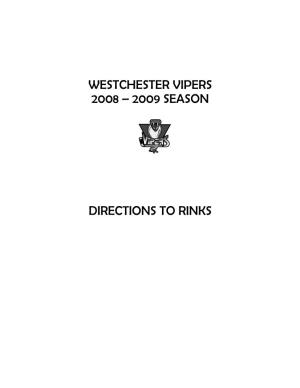 2009 Season Directions to Rinks
