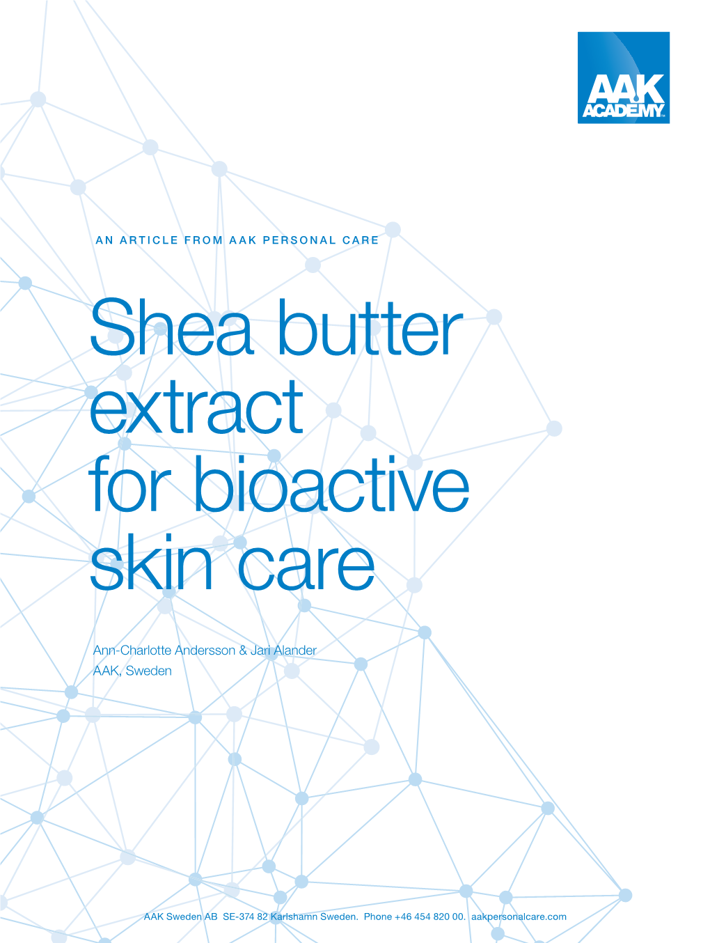 Shea Butter Extract for Bioactive Skin Care