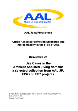 Use Cases in the Ambient Assisted Living Domain: a Selected Collection from AAL JP, FP6 and FP7 Projects