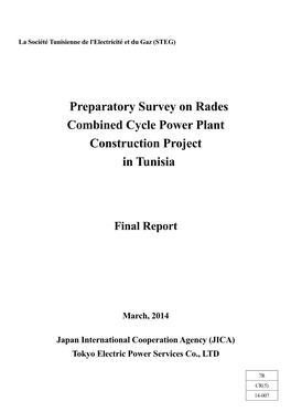 Preparatory Survey on Rades Combined Cycle Power Plant Construction Project in Tunisia