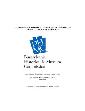 Pennsylvania Historical and Museum Commission Guide to Civil War Holdings