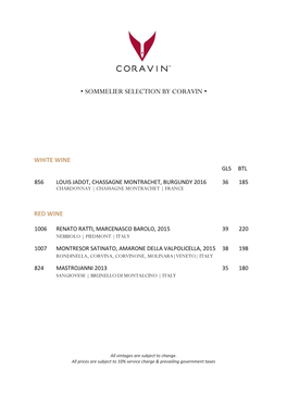 • Sommelier Selection by Coravin •