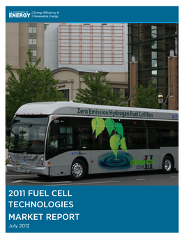 2011 FUEL CELL TECHNOLOGIES MARKET REPORT July 2012 Authors