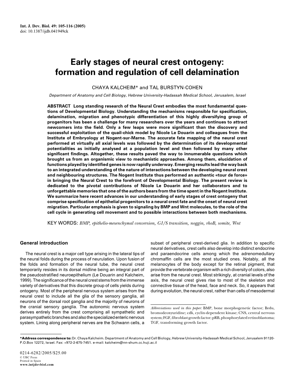 Early Stages of Neural Crest Ontogeny: Formation and Regulation of Cell Delamination