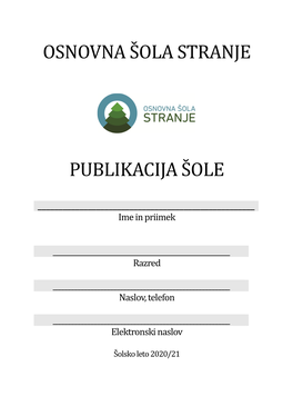 Osnovna Šola Stranje – Publikacija Šole Za Šolsko Leto 2020/2021