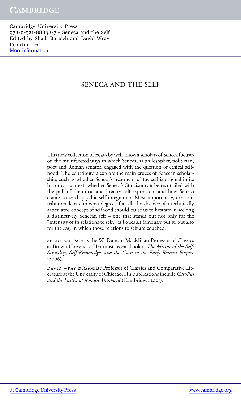 Seneca and the Self Edited by Shadi Bartsch and David Wray Frontmatter More Information