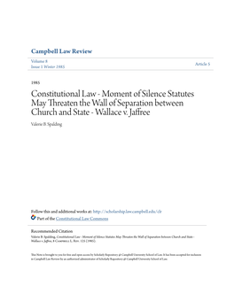 Constitutional Law - Moment of Silence Statutes May Threaten the Wall of Separation Between Church and State - Wallace V