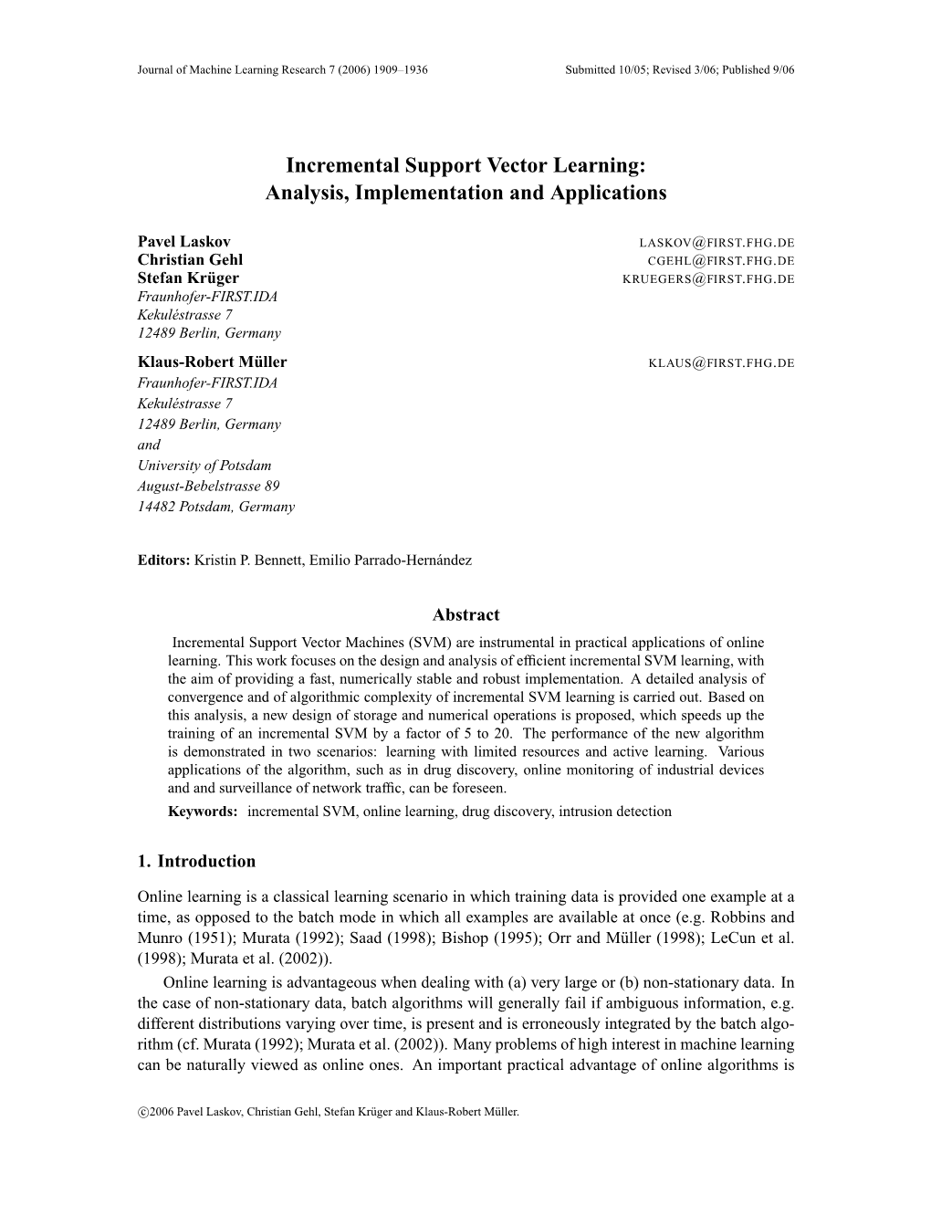 Incremental Support Vector Learning: Analysis, Implementation and Applications