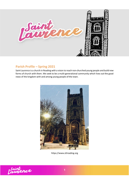 Parish Profile – Spring 2021 Saint Laurence Is a Church in Reading with a Vision to Reach Non-Churched Young People and Build New Forms of Church with Them