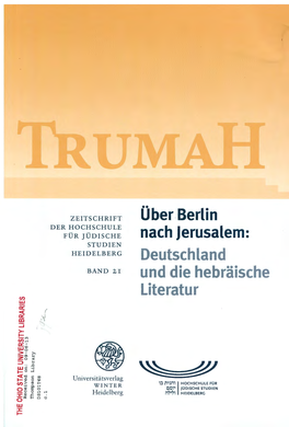 Ober Berlin Nach Jerusalem: Deutsch Land Und Die Hebraische Literatur