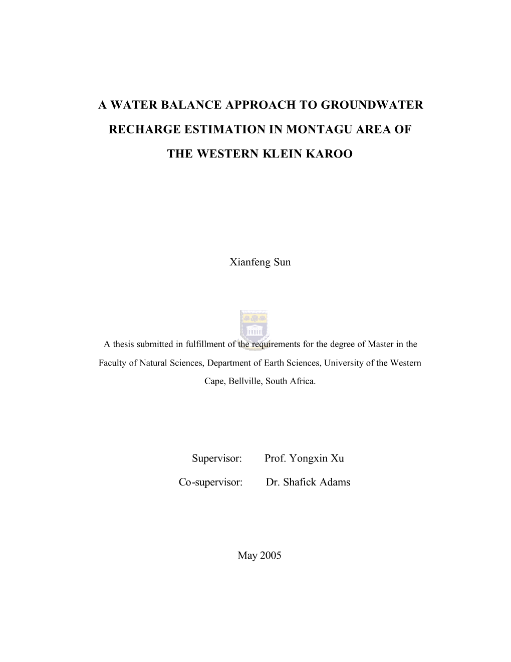 A Water Balance Approach to Groundwater Recharge Estimation in Montagu Area of the Western Klein Karoo