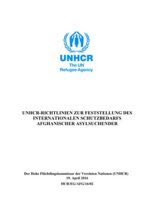 Unhcr-Richtlinien Zur Feststellung Des Internationalen Schutzbedarfs Afghanischer Asylsuchender