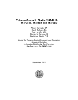 Tobacco Control in Florida 1999-2011: the Good, the Bad, and the Ugly