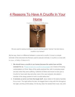 4 Reasons to Have a Crucifix in Your Home Courtesy of Diocesan Publications