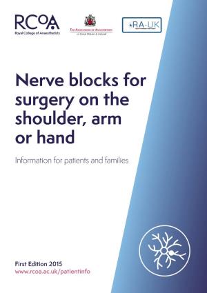 Nerve Blocks for Surgery on the Shoulder, Arm Or Hand