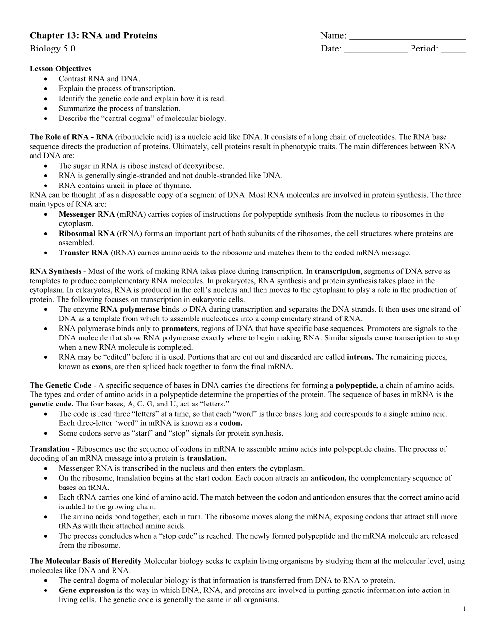 Chapter 13: RNA and Proteins Name