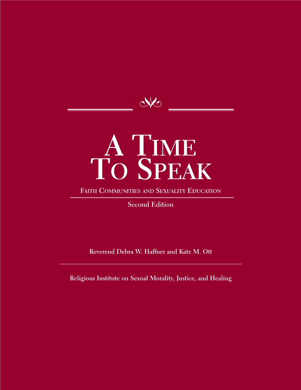 A Time to Speak: Faith Communities and Sexuality Education, Second Edition