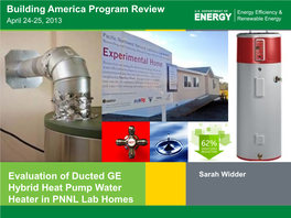 Evaluation of Ducted GE Hybrid Heat Pump Water Heater in PNNL Lab