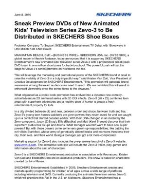 Sneak Preview Dvds of New Animated Kids' Television Series Zevo-3 to Be Distributed in SKECHERS Shoe Boxes