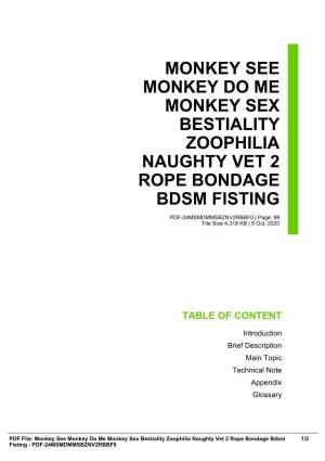 Monkey See Monkey Do Me Monkey Sex Bestiality Zoophilia Naughty Vet 2 Rope Bondage Bdsm Fisting