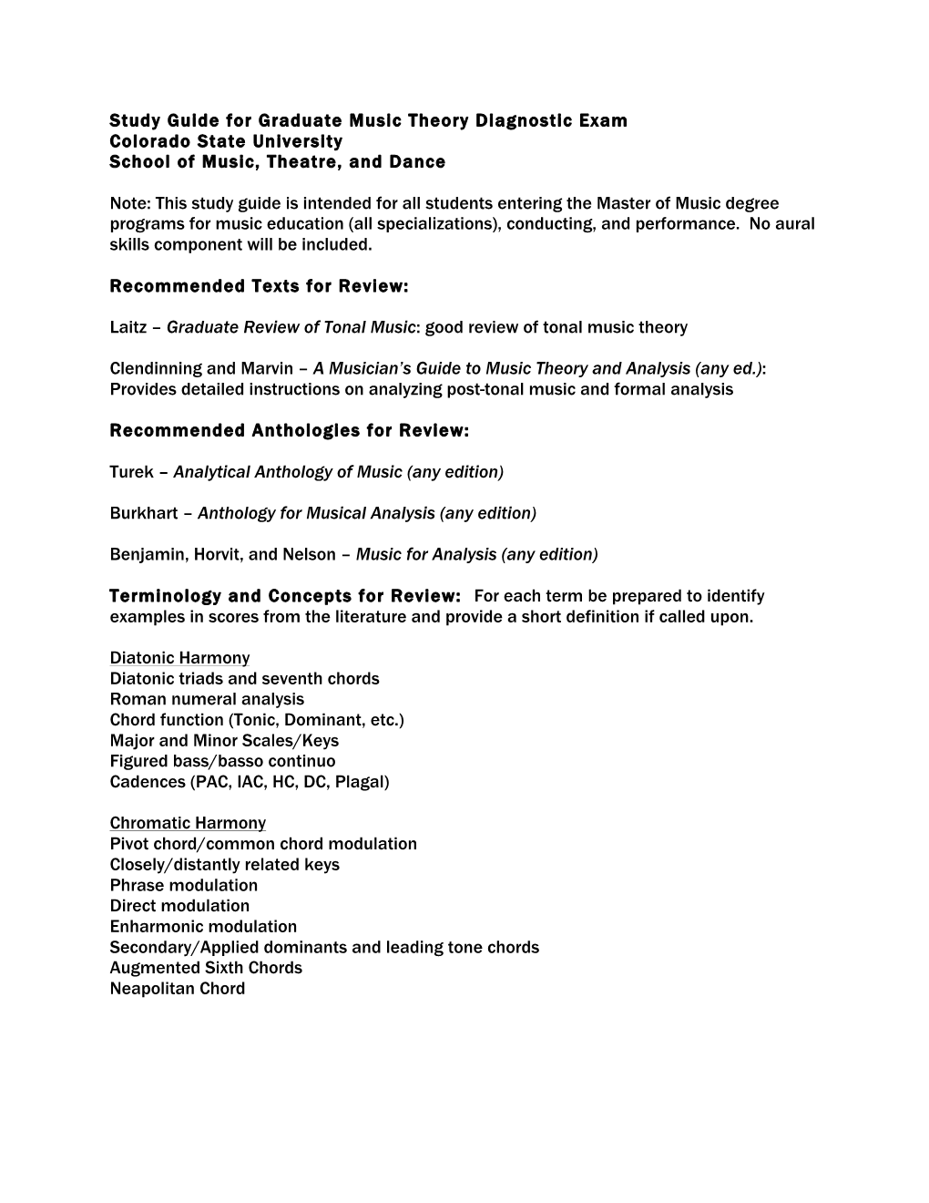 Study Guide for Graduate Music Theory Diagnostic Exam Colorado State University School of Music, Theatre, and Dance