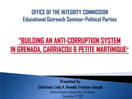 Building an Anti-Corruption System in Grenada, Carriacou & Petite Martinique”
