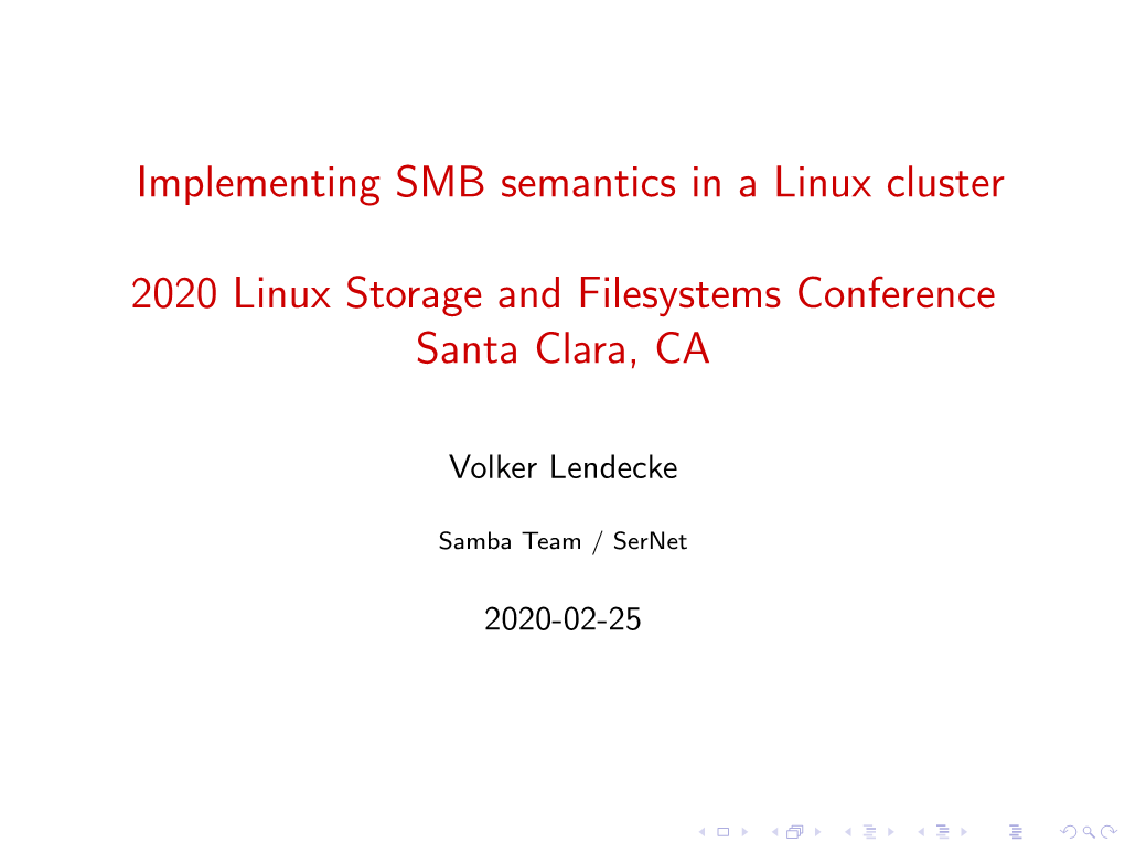 Implementing SMB Semantics in a Linux Cluster 2020 Linux Storage