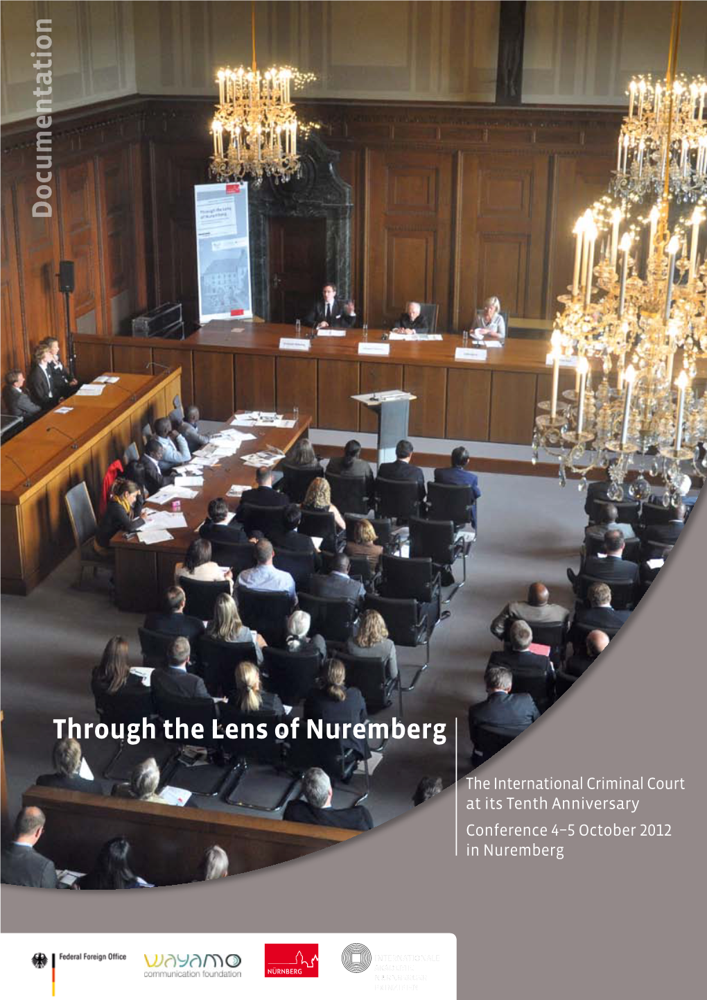 Through the Lens of Nuremberg Documentation