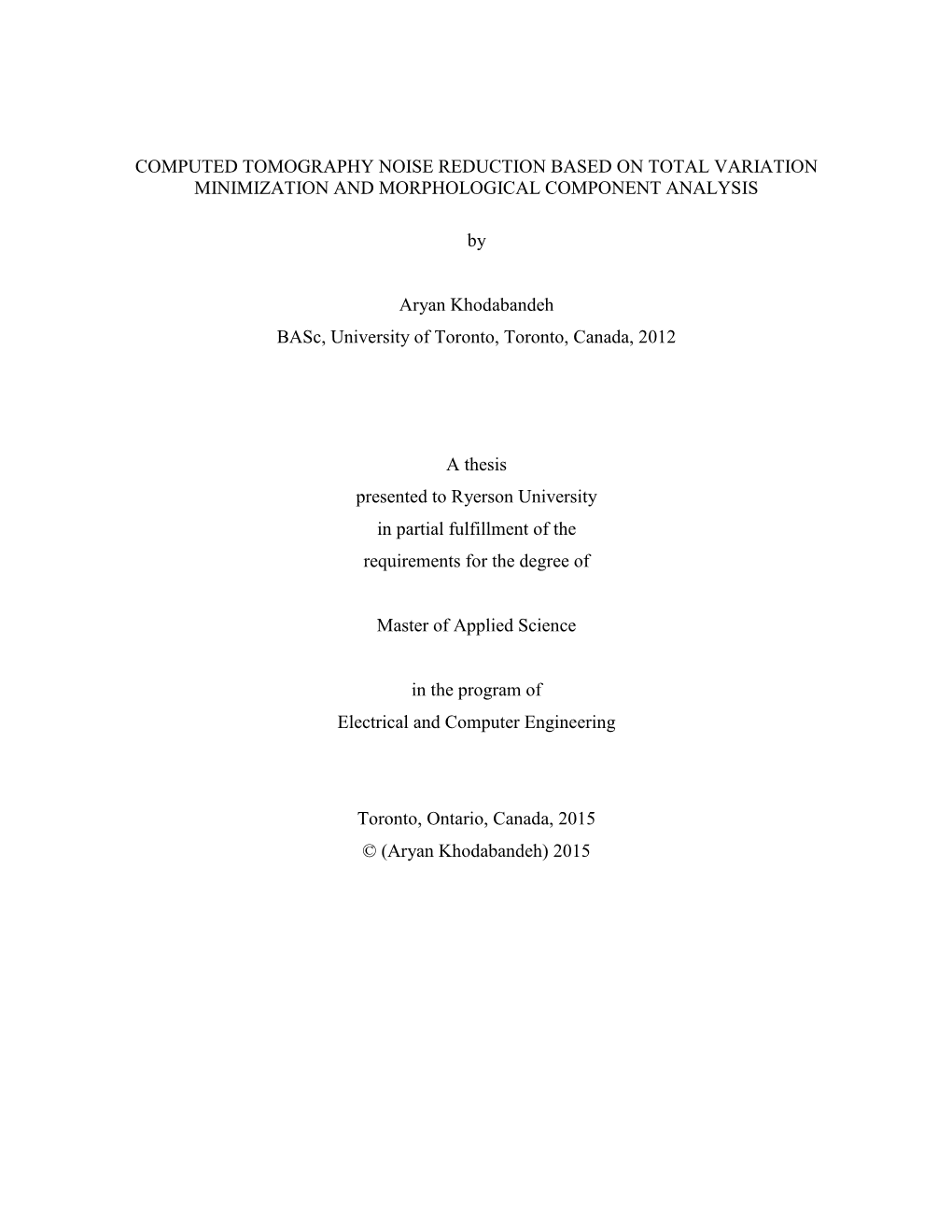 Computed Tomography Noise Reduction Based on Total Variation Minimization and Morphological Component Analysis