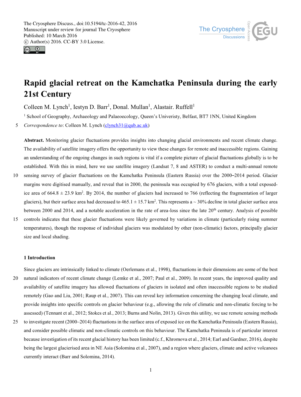 Rapid Glacial Retreat on the Kamchatka Peninsula During the Early 21St Century Colleen M