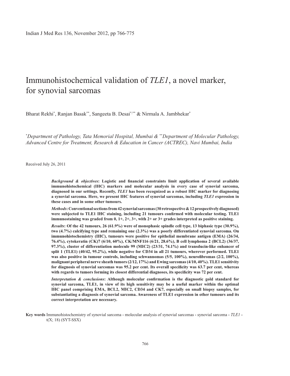 Immunohistochemical Validation of TLE1, a Novel Marker, for Synovial Sarcomas