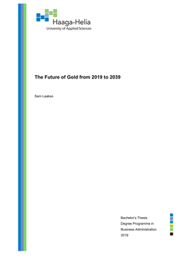 The Future of Gold from 2019 to 2039